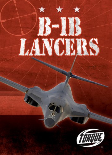 B-1B Lancers (Torque Books: Military Machines)