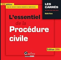 L' essentiel de la procédure civile