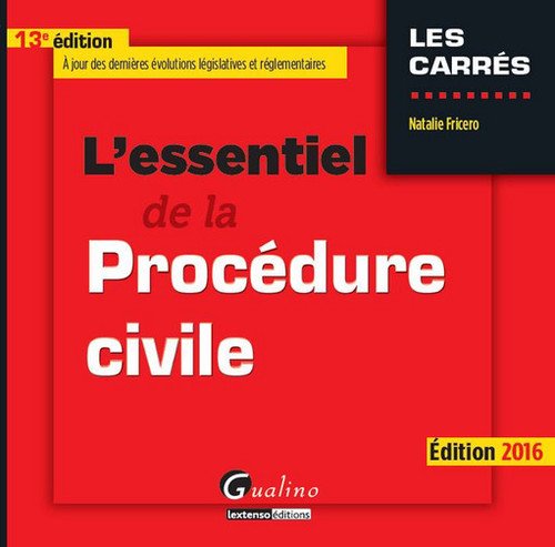 L' essentiel de la procédure civile
