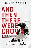 And Then There Were Crows (Shades of Hell) by Alcy Leyva