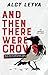 And Then There Were Crows (Shades of Hell) by Alcy Leyva