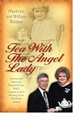 Tea with the Angel Lady by 