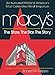 Macy's: The Store, The Star, The Story