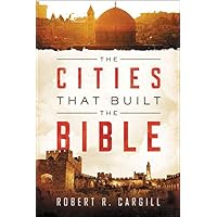 The Cities That Built the Bible