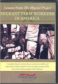 Migrant Farm Workers in America (Lessons from The Migrant Project) (The ...