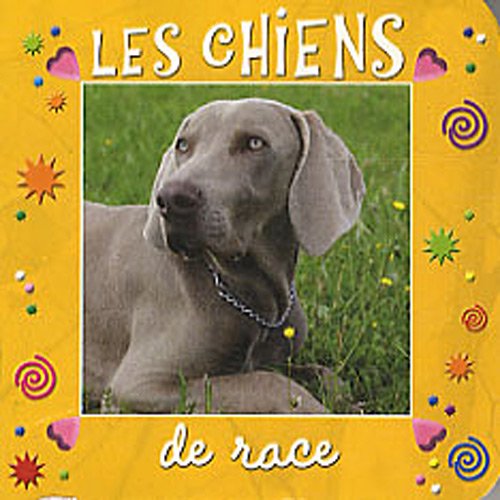 Les  chiens de race