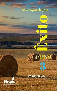 Livro Êxito Sobre Os Desertos 3. : As 4 Capas de José.