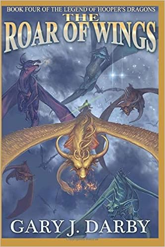 The Roar Of Wings The Legend Of Hooper S Dragons Amazon Es