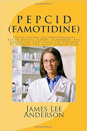 P E P C I D Famotidine Treats Ulcers Gastroesophageal Reflux p e p c i d famotidine treats ulcers