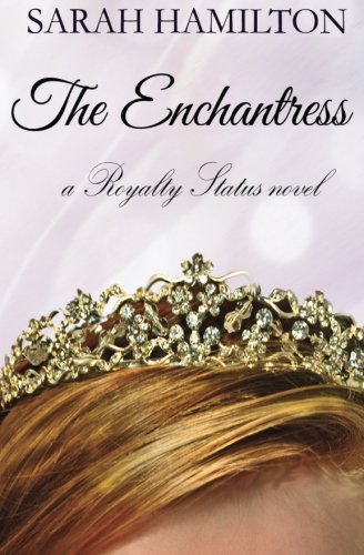 The Enchantress (Royalty Status) (Volume 1)