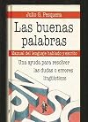 Las buenas palabras manual del lenguaje hablado y escrito
