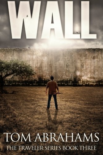 Download Wall (The Traveler) (Volume 3)