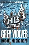 "Henderson's Boys Grey Wolves" av Robert Muchamore