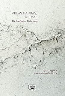 Livro Velas pandas, andas...: Ode Marítima e Os Lusíadas