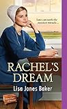 Rachel's Dream (Hope Chest of Dreams Book 3) by Lisa Jones Baker
