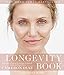 The Longevity Book: The Science of Aging, the Biology of Strength, and the Privilege of Time