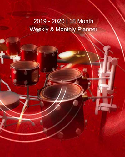 2019 - 2020 | 18 Month Weekly & Monthly Planner: July 2019 to December 2020 |Monthly Calendar with U.S./UK/ Canadian/Christian/Jewish/Muslim Holidays- ... 8 x 10 in.-Drums Musical Instruments Vol. 1 by Dazzle Book Press