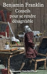 Conseils pour se rendre désagréable
