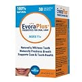 EvoraPlus Probiotics For Oral Care 30 ea, 100% Natural