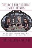Quand le paranormal devient normal (French Edition) by Marie-Hélène Vaillant, Ana Bagayan