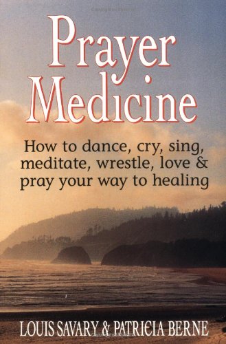 PRAYER MEDICINE