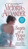 Front cover for the book Secrets of a Proper Lady by Victoria Alexander