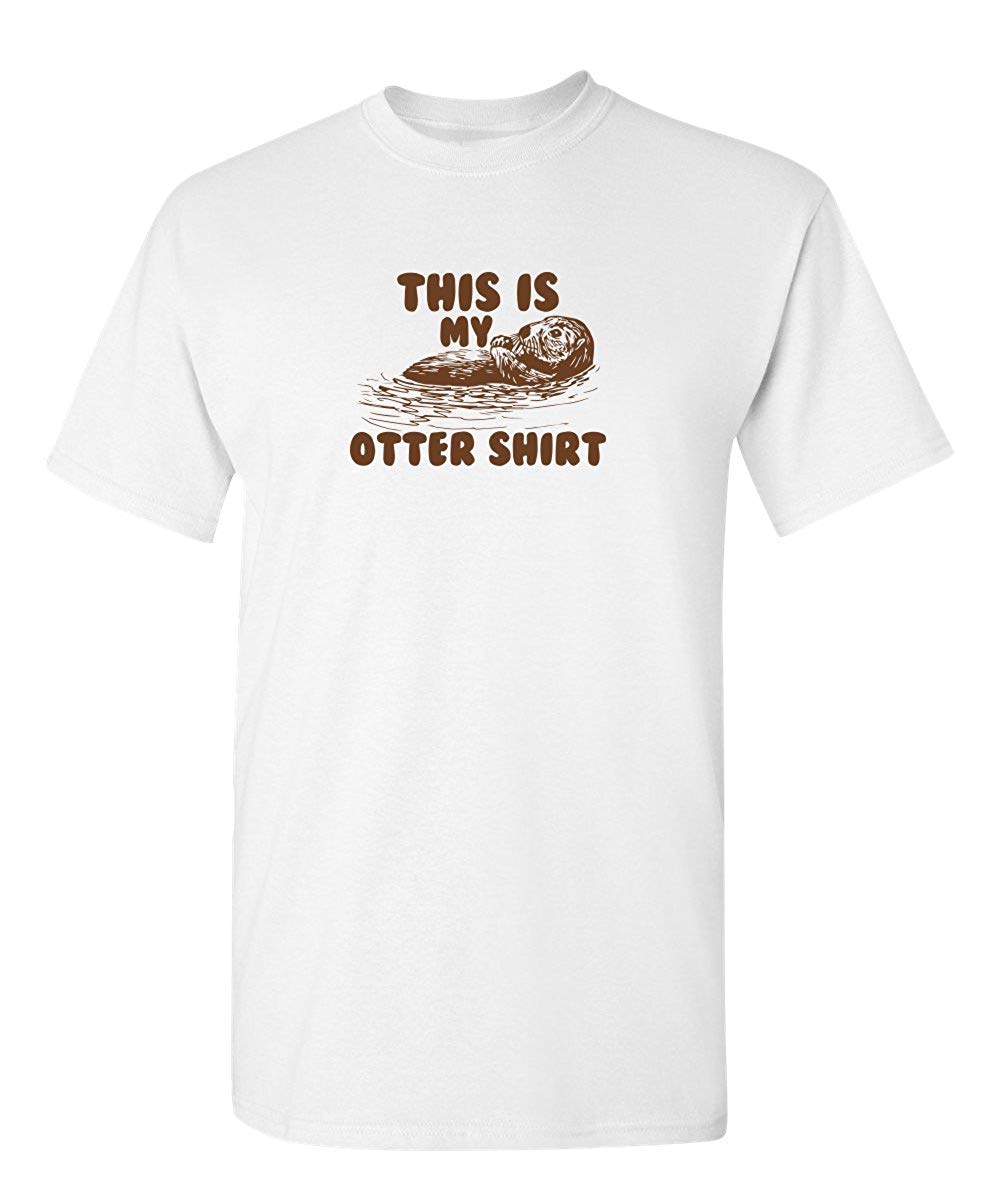 Scrub Green My Otter Shirt Print T Shirt Short Sleeve T-shirts