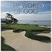 Scenic Golf Courses, The World of Golf 2017 Monthly Wall Calendar, 12