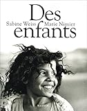 Sabine Weiss - Des Enfants (French Edition) by