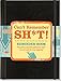 Can't Remember Sh*t Reminder Book