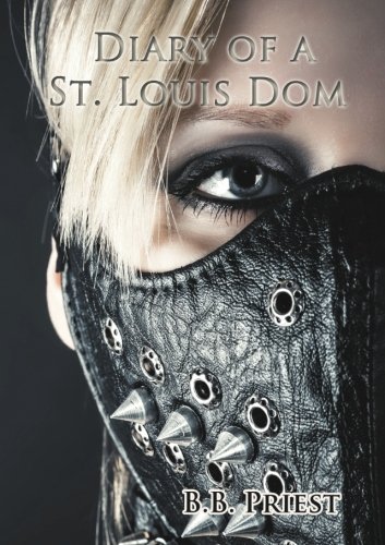 Diary of a St. Louis Dom