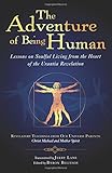 The Adventure of Being Human: Lessons on Soulful Living from the Heart of the Urantia Revelation by Jerry Lane, Byron Belitsos