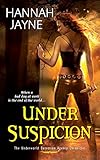 Under Suspicion (Underworld Detection Agency Book 3)