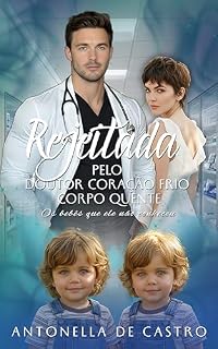 Livro Rejeitada pelo doutor corpo quente, coração frio: Os bebês que ele não conheceu