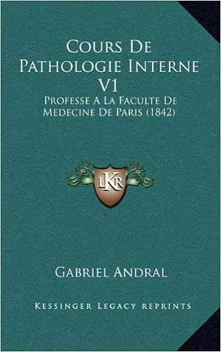 Cours De Pathologie Interne V1 Professe A La Faculte De - 