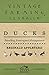 Ducks - Breeding, Rearing and Management - Reginald Appleyard