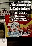 L ECONOMIE DE LA COREE DU NORD (ASIE) by 