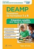 DEAMP Domaines de formation 1 à 6 : Préparation complète pour réussir sa formation by Danièle Lenepveu, Isabelle Sue-Sammut