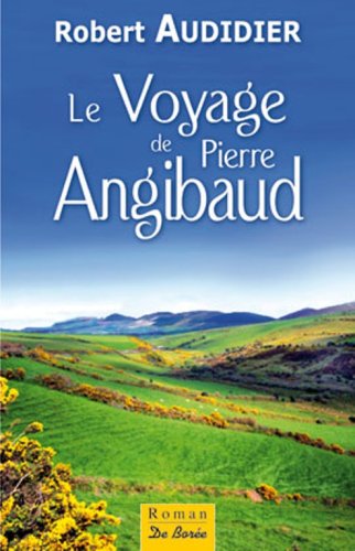Le  voyage de Pierre Angibaud