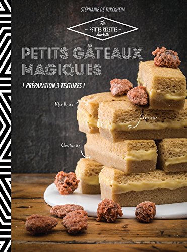Petits gâteaux magiques: 1 préparation, 3 textures !