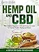 Hemp Oil and CBD: The Complete Beginner's CBD and Hemp Oil Guide for Optimal Health, Healing and Bea by David Stone