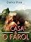 Livro A Casa e O Farol