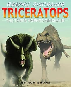 Triceratops The Three Horned Dinosaur Book By Rob Shone - 
