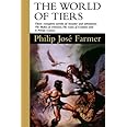 The World of Tiers: Volume One: The Maker of Universes, The Gates of Creation, & A Private Cosmos (NO. 1 OF 6)