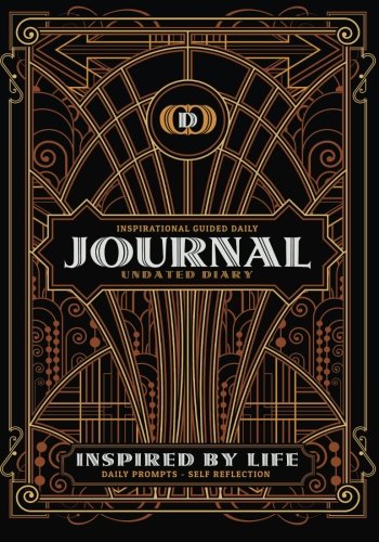 Inspirational Guided Daily Journal Undated Diary: Ideal journal to beat the blank page, 7