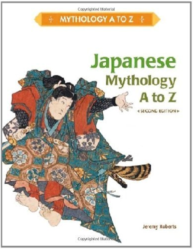 Download Japanese Mythology A to Z (English Edition) PDF