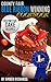 County Fair Blue Ribbon Winning Cookbook: Distinctive Cake Recipes by Amber Richards