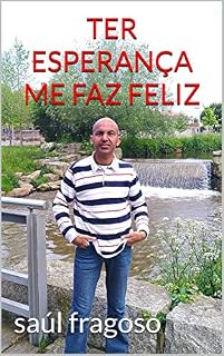 Livro TER ESPERANÇA ME FAZ FELIZ