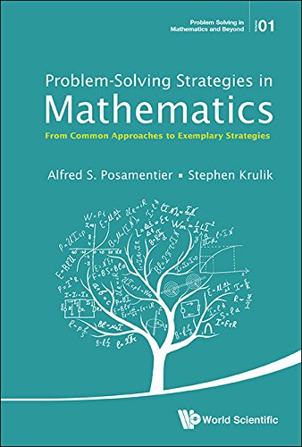 Problem-solving Strategies In Mathematics: From