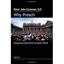 Why Preach: Encountering Christ in God's Word
